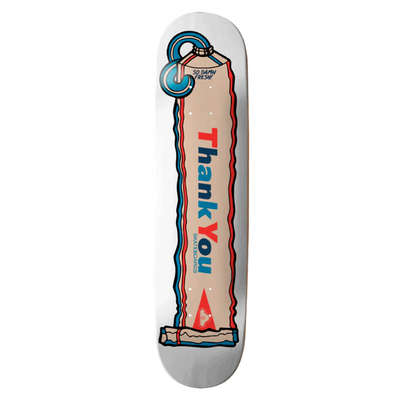 Thank you Fresh Skateboard Deck 8.0 "