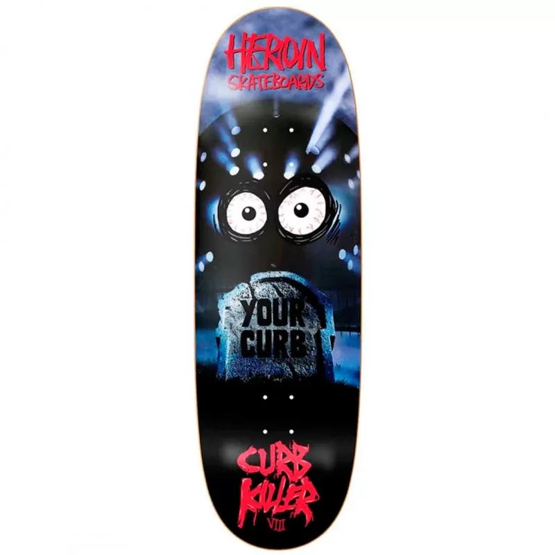 Heroin Curb Killer 8 Skateboard Deck 10 "