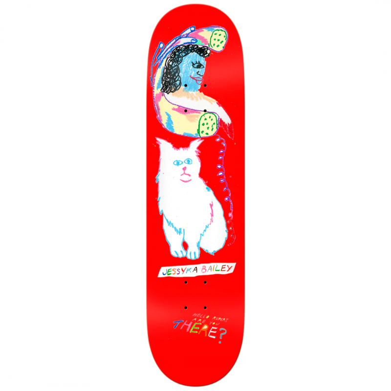 There Jessyka Bailey Hello World Skateboard Deck 8.0 "